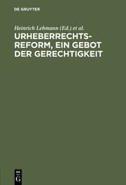Cover von Urheberrechtsreform, ein Gebot der Gerechtigkeit