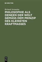 Cover von Philosophie als Denken der Welt gemäß dem Prinzip des kleinsten Kraftmaßes