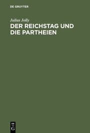 Cover von Der Reichstag und die Partheien
