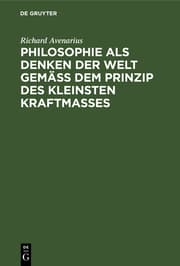 Cover von Philosophie als Denken der Welt gemäß dem Prinzip des kleinsten Kraftmaßes