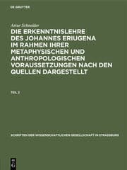 Cover von Die Erkenntnislehre des Johannes Eriugena : im Rahmen ihrer metaphysischen und anthropologischen Voraussetzungen nach den Quellen dargestellt