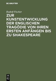 Cover von Zur Kunstentwicklung der englischen Tragödie von ihren ersten Anfängen bis zu Shakespeare
