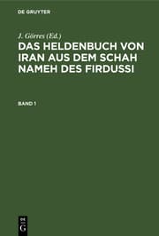 Cover von Das Heldenbuch von Iran aus dem Schah Nameh des Firdussi