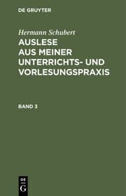 Cover von Auslese aus meiner Unterrichts- und Vorlesungspraxis