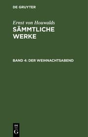 Cover von [Sämmtliche Werke] Ernst von Houwalds sämmtliche Werke