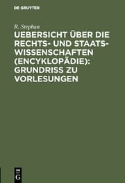 Cover von Uebersicht über die Rechts- und Staatswissenschaften '(Encyklopädie)': Grundriss zu Vorlesungen