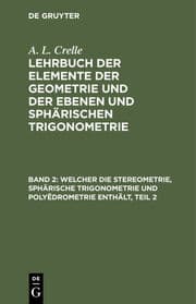Cover von Welcher die Stereometrie, sphärische Trigonometrie und Polyëdrometrie enthält