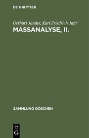 Cover von Maßanalyse : Theorie und Praxis der klassischen und der elektrochemischen Titrierverfahren