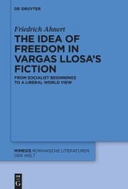 Cover von The idea of freedom in Vargas Llosa's fiction