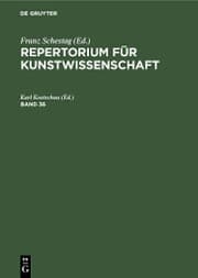 Cover von Repertorium für Kunstwissenschaft. Band 36