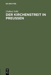 Cover von Der Kirchenstreit in Preussen