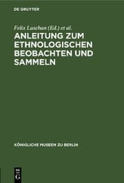 Cover von Anleitung zum ethnologischen Beobachten und Sammeln