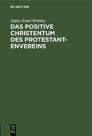 Cover von Das positive Christentum des Protestantenvereins