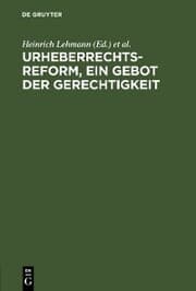 Cover von Urheberrechtsreform, ein Gebot der Gerechtigkeit