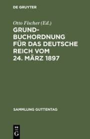 Cover von Grundbuchordnung für das Deutsche Reich vom 24. März 1897