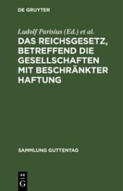 Cover von Das Reichsgesetz, betreffend die Gesellschaften mit beschränkter Haftung
