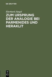Cover von Zum Ursprung der Analogie bei Parmenides und Heraklit