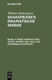 Cover von König Heinrich der Achte. Romeo und Julia. Ein Sommernachtstraum