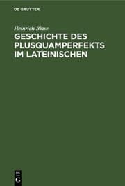 Cover von Geschichte des Plusquamperfekts im Lateinischen