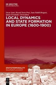 Cover von Local Dynamics and State Formation in Europe (1600-1900)