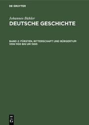 Cover von Fürsten, Ritterschaft und Bürgertum von 1100 bis um 1500
