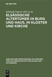 Cover von Elsässische Altertümer in Burg und Haus, in Kloster und Kirche