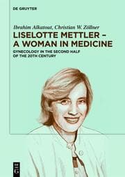 Cover von Liselotte Mettler - A Woman in Medicine