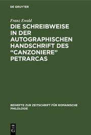 Cover von Die Schreibweise in der autographischen Handschrift des 'Canzoniere' Petrarcas