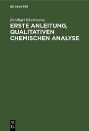 Cover von Erste Anleitung¿ qualitativen Chemischen Analyse