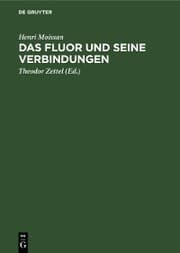 Cover von Das Fluor und seine Verbindungen