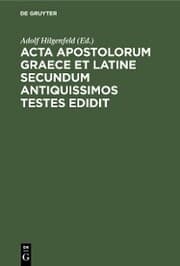 Cover von Acta apostolorum Graece et Latine secundum antiquissimos testes edidit