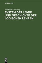 Cover von System der Logik und Geschichte der logischen Lehren