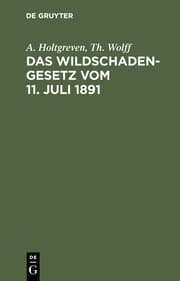 Cover von Das Wildschadengesetz vom 11. Juli 1891