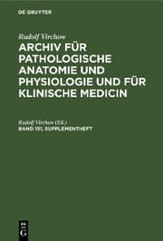 Cover von Rudolf Virchow: Archiv für pathologische Anatomie und Physiologie und für klinische Medicin. Band 151, Supplementheft
