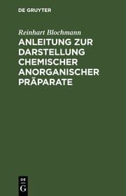 Cover von Anleitung zur Darstellung chemischer anorganischer Präparate