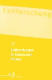 Cover von Exilforschungen im historischen Prozess