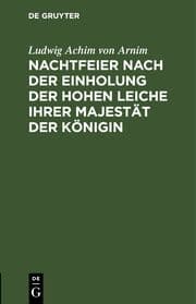 Cover von Nachtfeier nach der Einholung der hohen Leiche Ihrer Majestät der Königin