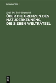 Cover von Über die Grenzen des Naturerkennens. Die Sieben Welträtsel