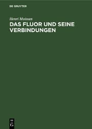 Cover von Das Fluor und seine Verbindungen