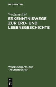 Cover von Erkenntniswege zur Erd- und Lebensgeschichte