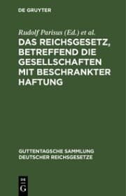 Cover von Das Reichsgesetz, betreffend die Gesellschaften mit beschrankter Haftung