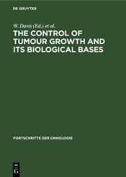 Cover von The Control of Tumour Growth and its Biological Bases