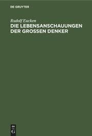 Cover von Die Lebensanschauungen der grossen Denker