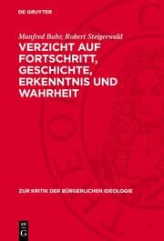 Cover von Verzicht auf Fortschritt, Geschichte, Erkenntnis und Wahrheit
