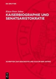 Cover von Kaiserbiographie und Senatsaristokratie