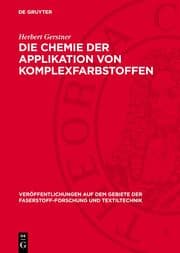 Cover von Die Chemie der Applikation von Komplexfarbstoffen