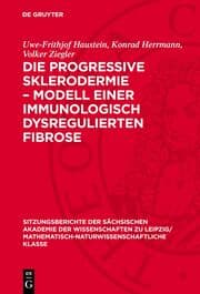 Cover von Die progressive Sklerodermie - Modell einer immunologisch dysregulierten Fibrose