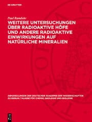 Cover von Weitere Untersuchungen über radioaktive Höfe und andere radioaktive Einwirkungen auf natürliche Mineralien