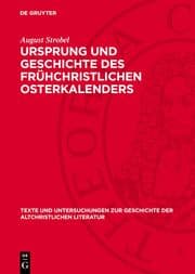 Cover von Ursprung und Geschichte des frühchristlichen Osterkalenders