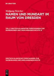 Cover von Wolfgang Fleischer: Namen und Mundart im Raum von Dresden. Teil 2